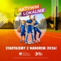Aktywni Lokalnie &ndash; startuje rekrutacja do edycji 2026
